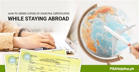 Ways to Order Copies of Your PSA Certificates While Abroad.